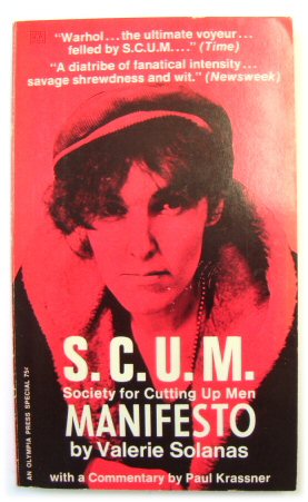 S.C.U.M. Manifesto: Society for Cutting Up Men