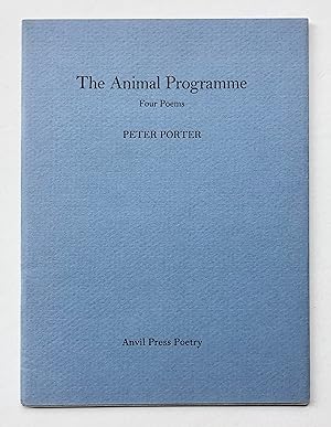 Bild des Verkufers fr The Animal Programme: Four Poems zum Verkauf von George Ong Books