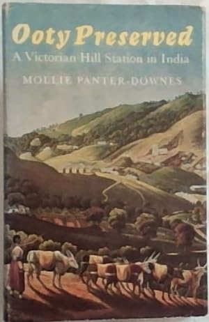 Bild des Verkufers fr Ooty Preserved : A Victorian Hill Station in India zum Verkauf von Chapter 1