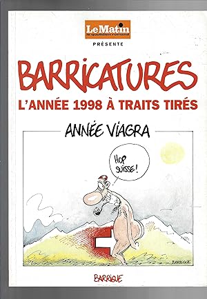 Image du vendeur pour Barricatures : L'anne 1998  traits tirs mis en vente par Bouquinerie Le Fouineur