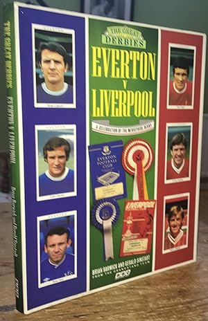 Seller image for The Great Derbies: Everton v Liverpool. A Celebration of the Merseyside Derby for sale by Pastsport