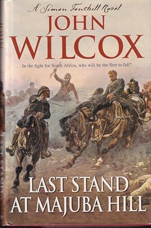 Seller image for Last Stand at Majuba Hill (Simon Fonthill 4) for sale by Caerwen Books