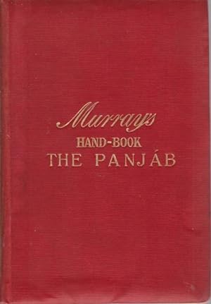 Bild des Verkufers fr HANDBOOK OF THE PANJAB, WESTERN RAJPUTANA, KASHMIR, AND UPPER SINDH zum Verkauf von Complete Traveller Antiquarian Bookstore