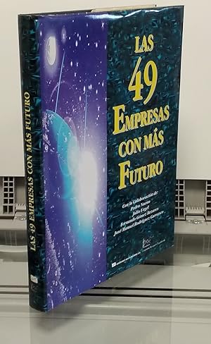 Seller image for Las 49 empresas con ms futuro for sale by Librera Dilogo