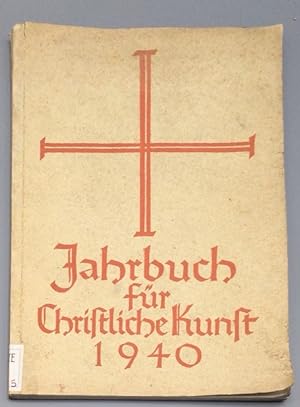 Imagen del vendedor de Jahrbuch fr Christliche Kunst 1940. Neue folge der Jahresmappe II a la venta por Els llibres de la Vallrovira