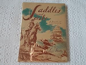 Imagen del vendedor de Saddles and Sails A Book of California a la venta por Dan's Books