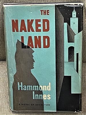 Seller image for The Naked Land for sale by My Book Heaven