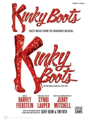 Seller image for Kinky Boots : Sheet Music from the Broadway Musical: Piano/Vocal for sale by GreatBookPrices