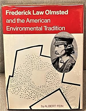 Frederick Law Olmsted and the American Environmental Tradition
