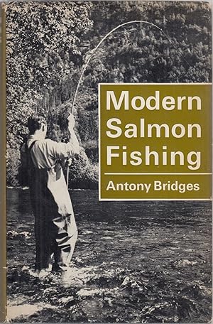 Seller image for MODERN SALMON FISHING. By Antony Bridges. 1969 2nd edition. for sale by Coch-y-Bonddu Books Ltd