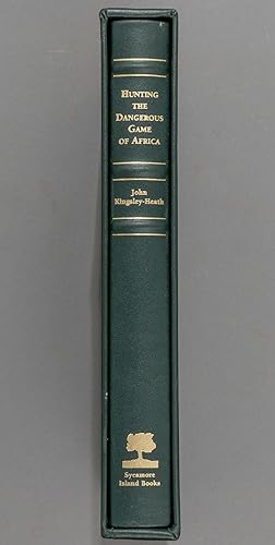 Image du vendeur pour Hunting the Dangerous Game of Africa (LIMITED EDITION) mis en vente par David Foley Sporting Books