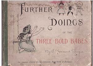 Seller image for Further Doings Of The Three Bold Babies for sale by HAUNTED BOOKSHOP P.B.F.A.