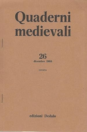 Bild des Verkufers fr Quaderni medievali - n. 26, Dicembre 1988 - estratto La fine del Medioevo secondo Tavernier zum Verkauf von Biblioteca di Babele