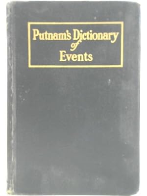 Imagen del vendedor de Putnam's Dictioanry of Evemts a la venta por World of Rare Books