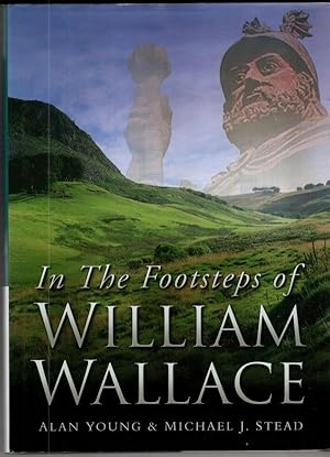 Immagine del venditore per In the Footsteps of William Wallace venduto da High Street Books