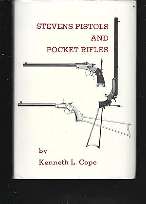 Imagen del vendedor de STEVENS PISTOLS AND POCKET RIFLES a la venta por Chaucer Bookshop ABA ILAB