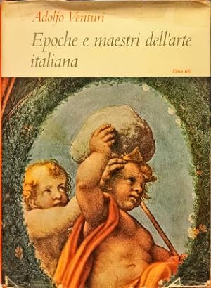 Seller image for Epoche e maestri dell arte italiana. for sale by Libreria La Fenice di Pietro Freggio