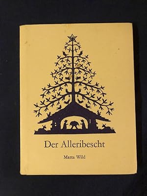 Bild des Verkufers fr Der Alleribescht. Nn brndtschi Wiehnachtsgschichte und neui Wiehnachtsvrse zum Ufsge. zum Verkauf von Libretto Antiquariat & mundart.ch