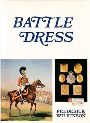 Seller image for Battle Dress. A Gallery of Military Style and Ornament. for sale by Centralantikvariatet