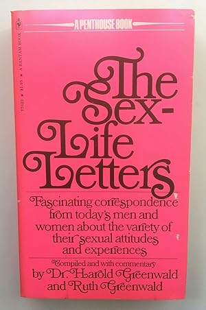 Imagen del vendedor de The Sex-Life Letters: Fascinating Correspondence from Today's Men and Women about the Variety of Their Sexual Attitudes and Experiences a la venta por Albion Books