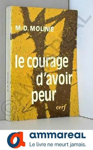 Seller image for LE COURAGE D'AVOIR PEUR / COLLECTION EPIPHANIE for sale by Ammareal