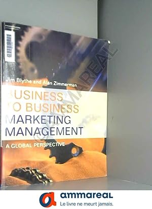 Imagen del vendedor de Business To Business To Marketing Management a la venta por Ammareal