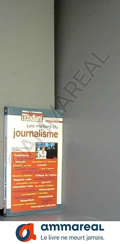 Bild des Verkufers fr Les mtiers du journalisme, nouvelle dition zum Verkauf von Ammareal