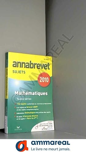 Bild des Verkufers fr Mathmatiques : Annabrevet Sujets 2010 zum Verkauf von Ammareal