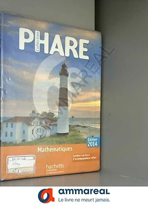 Seller image for Phare mathmatiques 6me lve grand format - Edition 2014 for sale by Ammareal