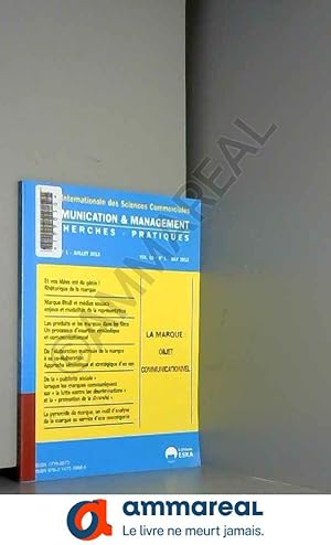 Bild des Verkufers fr Revue Internationale des Sciences Commerciales, Volume 10 N 1, Juillet 2013 : La marque : objet communicationnel zum Verkauf von Ammareal