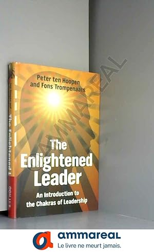 Immagine del venditore per The Enlightened Leader: An Introduction to the Chakras of Leadership venduto da Ammareal