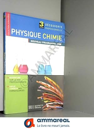 Imagen del vendedor de Physique Chimie 3e Dcouverte professionnelle a la venta por Ammareal