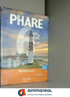 Seller image for Phare mathmatiques 6me lve grand format - Edition 2014 for sale by Ammareal