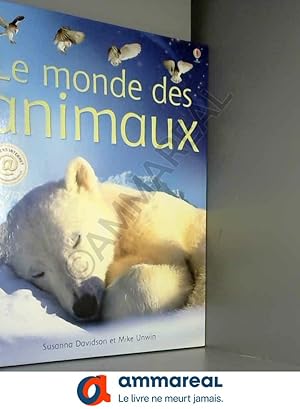 Image du vendeur pour Le monde des animaux mis en vente par Ammareal