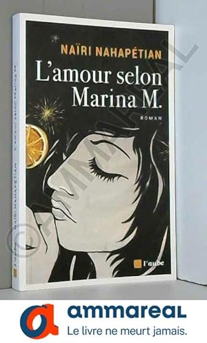 Imagen del vendedor de L'amour selon Marina M. a la venta por Ammareal