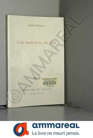 Seller image for Une seule fois, un jour for sale by Ammareal