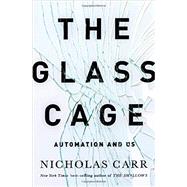 Imagen del vendedor de The Glass Cage Automation and Us a la venta por eCampus