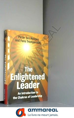 Imagen del vendedor de The Enlightened Leader: An Introduction to the Chakras of Leadership a la venta por Ammareal