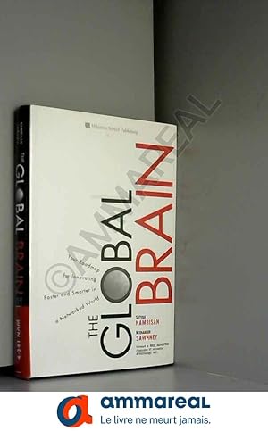 Seller image for The Global Brain: Your Roadmap for Innovating Faster and Smarter in a Networked World for sale by Ammareal