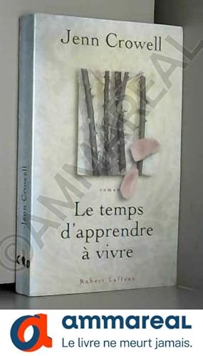 Seller image for Le temps d'apprendre  vivre for sale by Ammareal