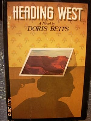 Image du vendeur pour Heading West A Novel mis en vente par Hammonds Antiques & Books