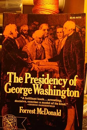 Seller image for The Presidency of George Washington for sale by Hammonds Antiques & Books