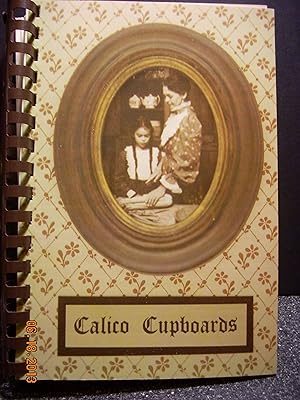 Imagen del vendedor de Calico Cupboards a la venta por Hammonds Antiques & Books