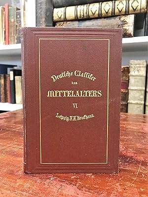 Bild des Verkufers fr Iwein, oder der Ritter mit dem Lwen. (= Deutsche Classiker des Mittelalters, 6. Band, 3. Teil). Hrsg. von Fedor Bech. zum Verkauf von Antiquariat Seibold