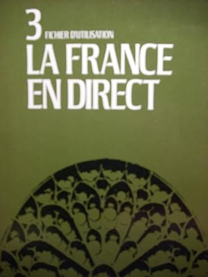 Seller image for La France En Direct Fichier D'Utilization for sale by Hammonds Antiques & Books