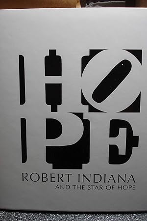 Image du vendeur pour Robert Indiana and the Star of Hope mis en vente par Hammonds Antiques & Books