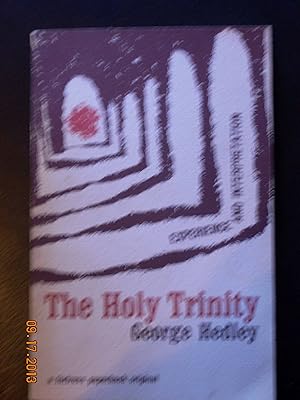 Image du vendeur pour The Holy Trinity experience and interpretation, mis en vente par Hammonds Antiques & Books