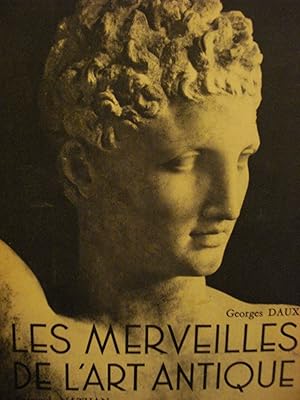 Seller image for Les Merveilles de L'Art Antique. for sale by Hammonds Antiques & Books