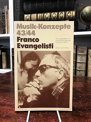 Imagen del vendedor de Franco Evangelisti (= Musik-Konzepte 43/44). a la venta por Antiquariat Seibold