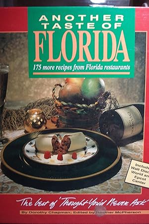 Seller image for Another Taste of Florida The Best of "Thought You'd Never Ask for sale by Hammonds Antiques & Books